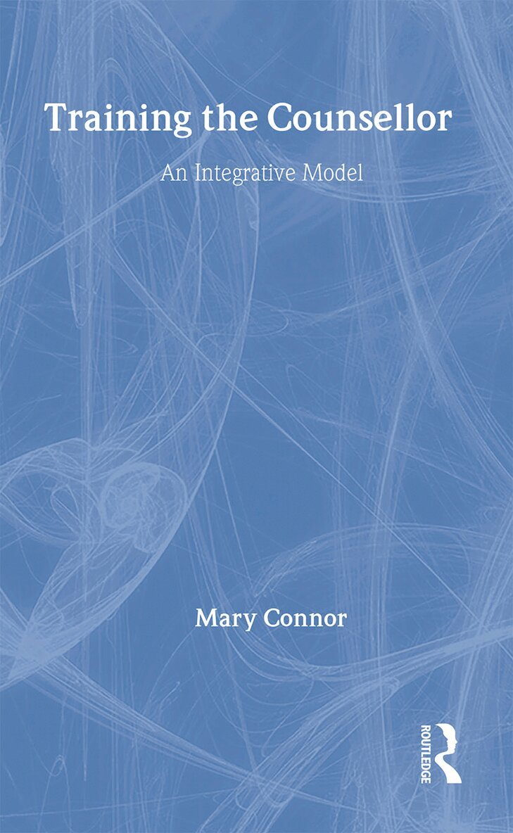 Mary Connor - Training the Counsellor, Inbunden