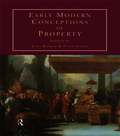 Early Modern Conceptions of Property