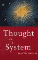 Thought as a System