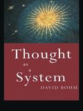 Thought as a System
