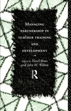 Hazel Bines, John Welton - Managing Partnership in Teacher Training and Development, Häftad. Tillgänglighet: Lägg i varukorg