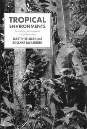Tropical Environments av Martin Kellman, Rosanne Tackaberry