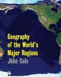 Geography of the World's Major Regions