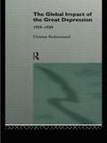 The Global Impact of the Great Depression 1929-1939
