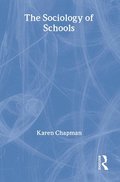 The Sociology of Schools