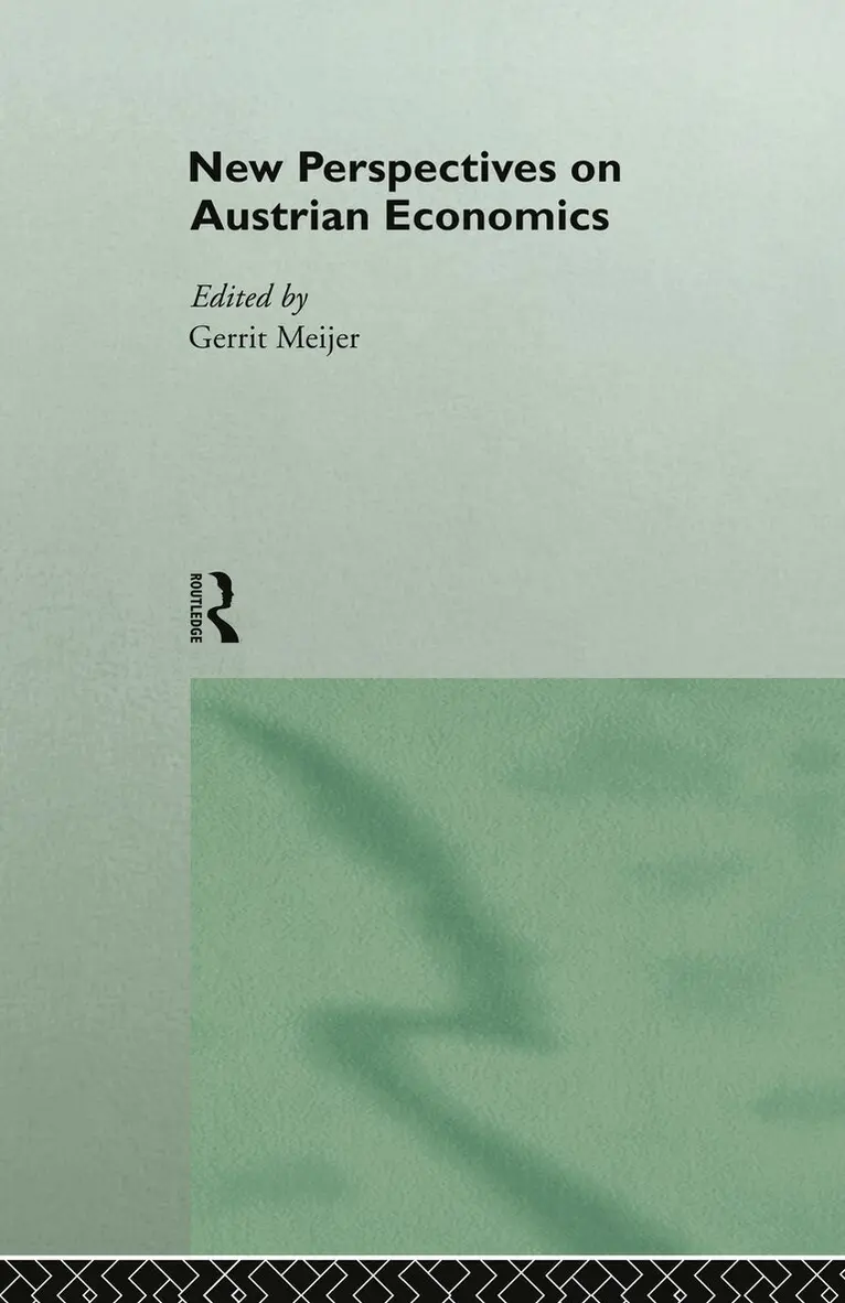 Gerrit Meijer - New Perspectives on Austrian Economics, Inbunden. Tillgänglighet: Lägg i varukorg