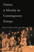 Nation and Identity in Contemporary Europe