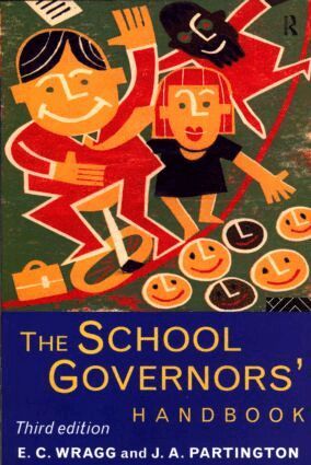 J A Partington, J. A. Partington, Prof E C Wragg, E. C. Wragg - School Governors' Handbook, Häftad