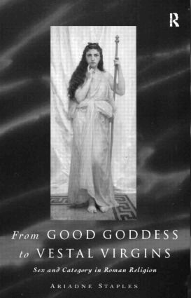 Ariadne Staples - From Good Goddess to Vestal Virgins, Inbunden. Tillgänglighet: Lägg i varukorg