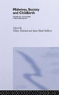 Midwives, Society and Childbirth