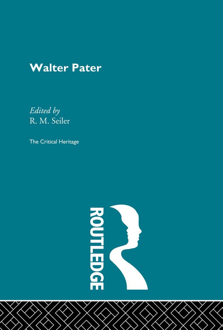R.M. Seiler - Walter Pater, Inbunden