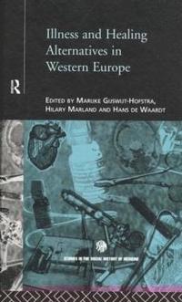 Illness and Healing Alternatives in Western Europe