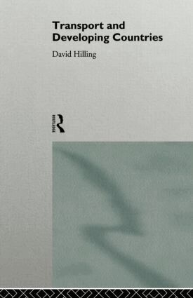 David Hilling - Transport and Developing Countries, Häftad