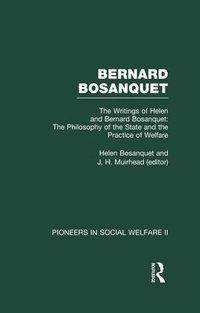 The Philosophy of the State and the Practice of Welfare