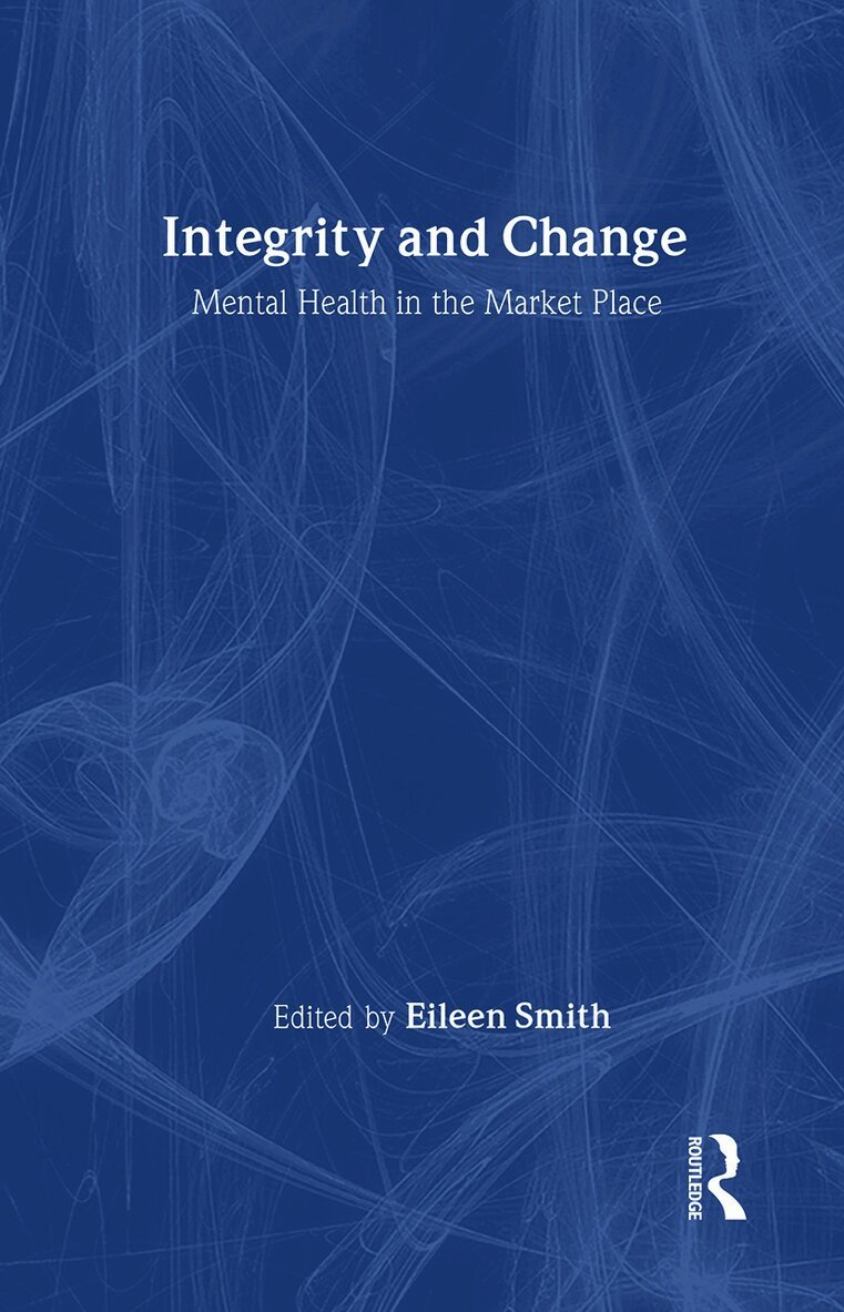 Eileen Smith - Integrity and Change, Inbunden