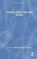 Thomas Paine: Life and Works