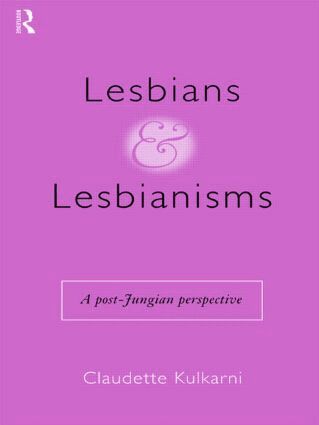 Claudette Kulkarni - Lesbians and Lesbianisms, Häftad. Tillgänglighet: Lägg i varukorg