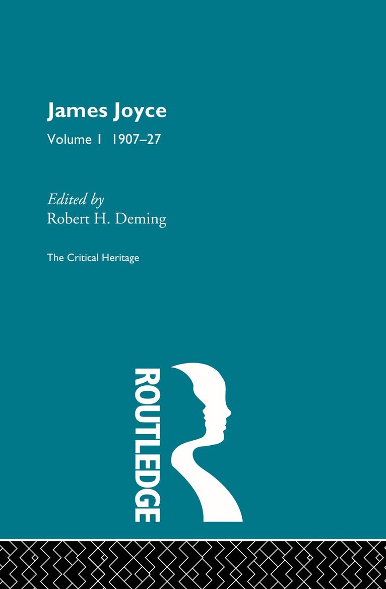 Robert Deming - James Joyce. Volume I: 1907-27, Inbunden