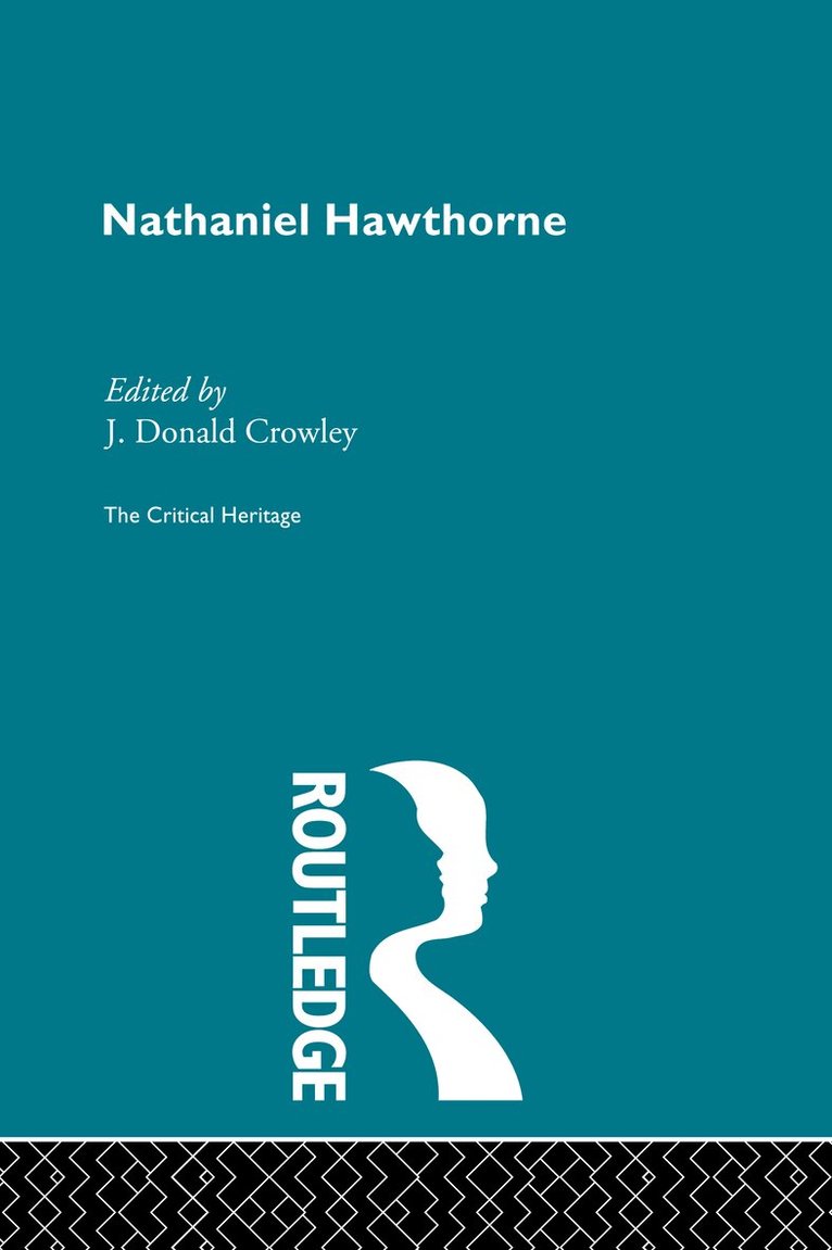 Donald J. Crowley - Nathaniel Hawthorne, Inbunden