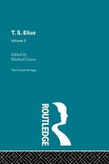 T.S. Eliot Volume 2