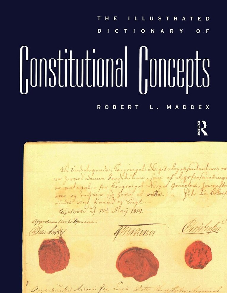 Robert L. Maddex - Illustrated Dictionary of Constitutional Concepts, Inbunden