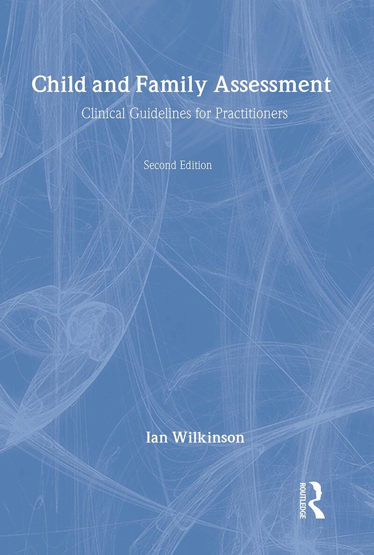 Ian Wilkinson - Child and Family Assessment, Inbunden