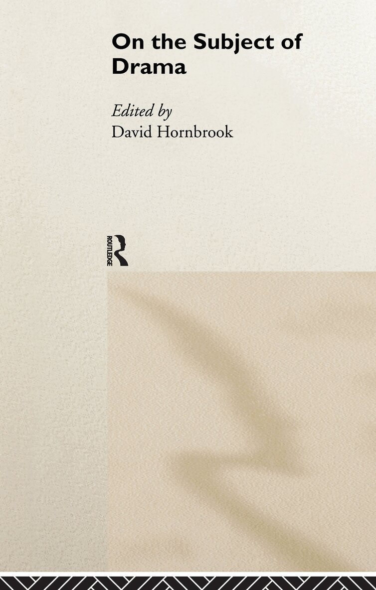 David Hornbrook - On the Subject of Drama, Inbunden
