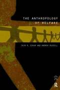 Anthropology of Welfare