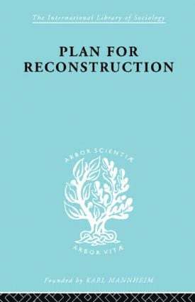 W.H. Hutt - Plan for Reconstruction, Inbunden