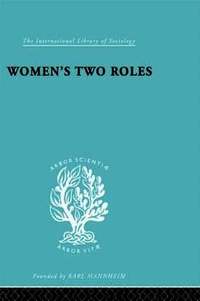 Women's Two Roles
