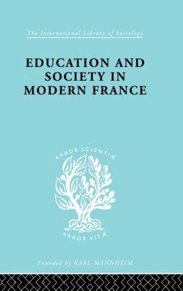 W. R. Fraser - Education & Society in Modern France Ils 219, Inbunden