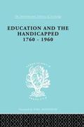 Education and the Handicapped 1760 - 1960