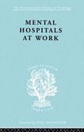 Mental Hospitals at Work