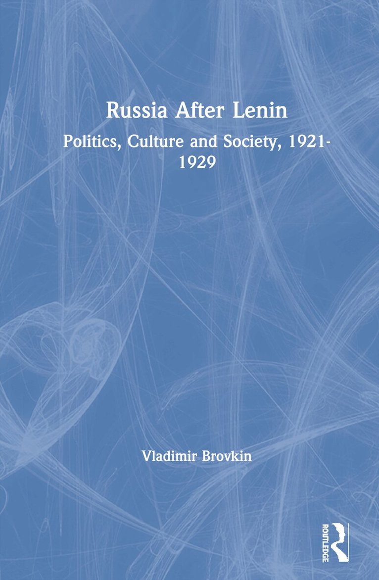 Vladimir Brovkin - Russia After Lenin, Inbunden