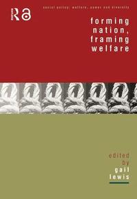 Forming Nation, Framing Welfare