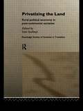 Privatizing the Land