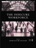 Insecure Workforce