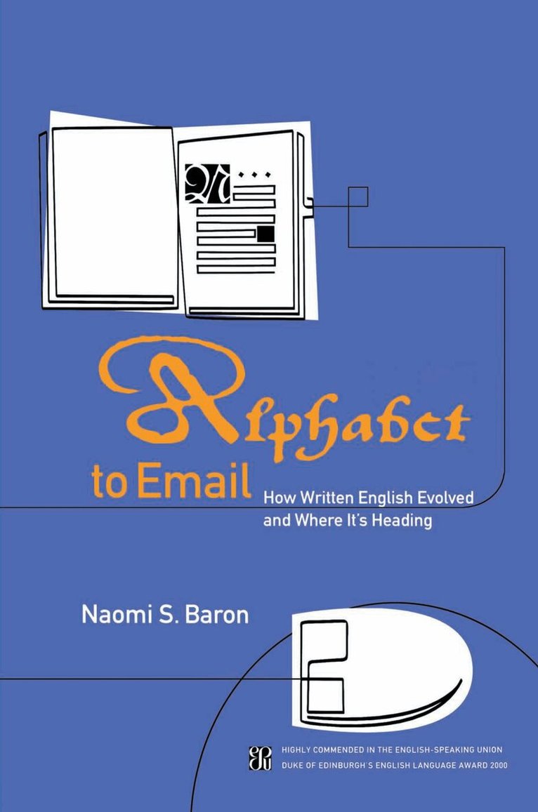 Naomi S. Baron - Alphabet to Email, Inbunden