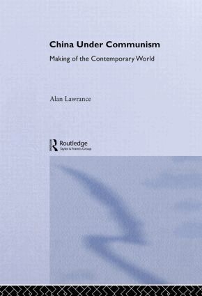 Alan Lawrance - China Under Communism, Inbunden