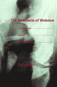 The Spectacle of Violence