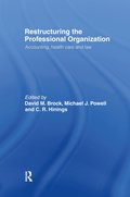 Restructuring the Professional Organization