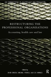 Restructuring the Professional Organization