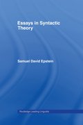 Essays in Syntactic Theory