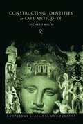 Constructing Identities in Late Antiquity