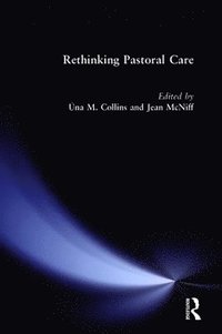 Rethinking Pastoral Care