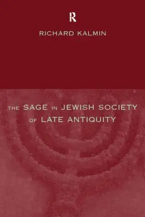 Richard Kalmin - Sage in Jewish Society of Late Antiquity, Häftad. Tillgänglighet: Lägg i varukorg