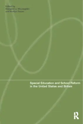 Special Education and School Reform in the United States and Britain