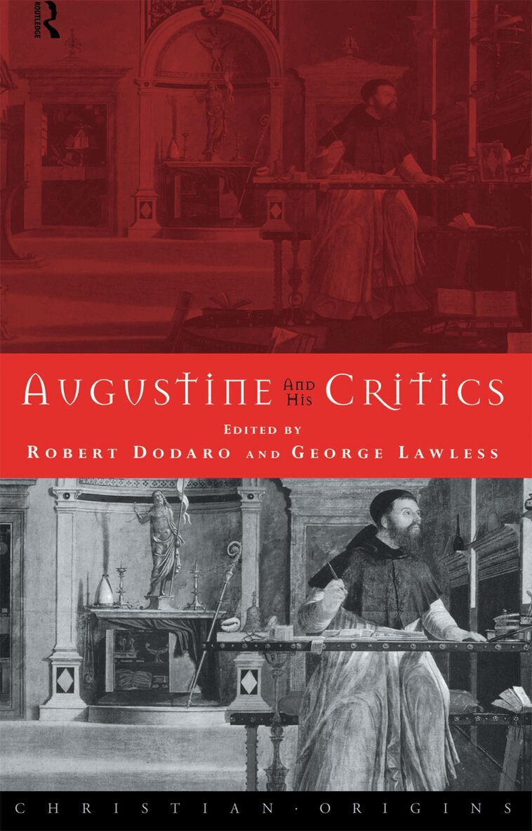 Robert Dodaro, George Lawless - Augustine and his Critics, Häftad