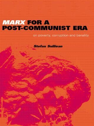 Stefan Sullivan - Marx for a Post-Communist Era, Häftad