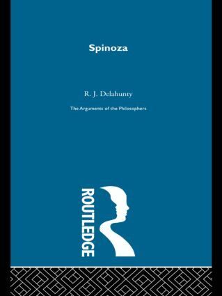 R.J. Delahunty - Spinoza-Arg Philosophers, Inbunden